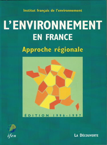 L'environnement en France : approche régionale