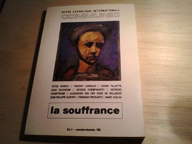 Communio, n° 13-6. La Souffrance