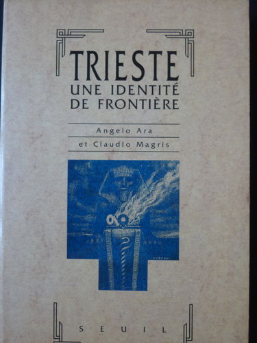 Trieste : une identité de frontière