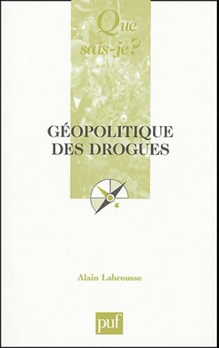 La géopolitique des drogues