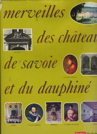 Couverture de Merveilles des chateaux de savoie et du dauphine