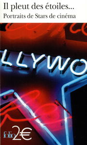 Il pleut des étoiles... : portraits de stars de cinéma