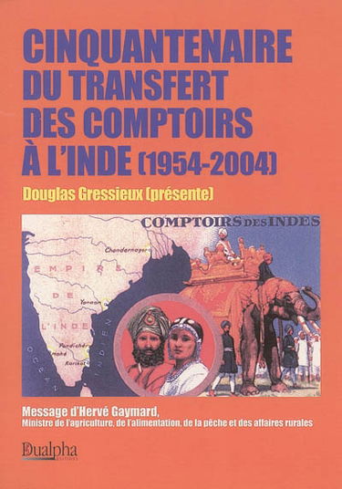 Cinquantenaire du transfert des Comptoirs à l'Inde (1954-2004)