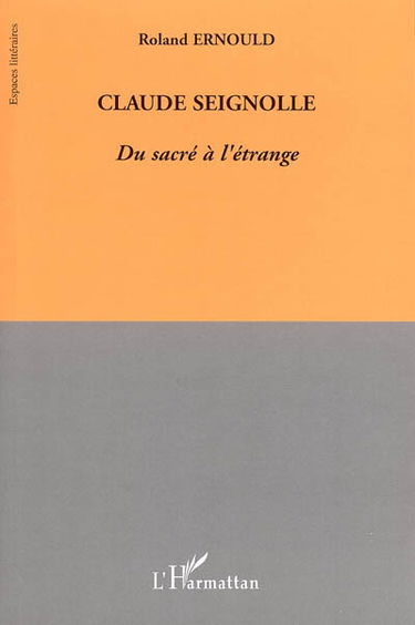 Claude Seignolle : du sacré à l'étrange