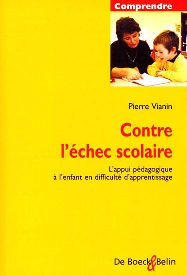 Contre l'échec scolaire : l'appui pédagogique à l'enfant en difficulté d'apprentissage