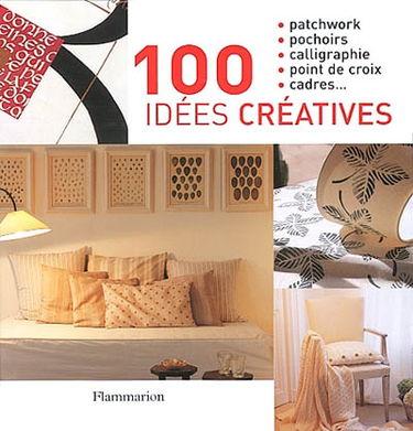 100 idées créatives