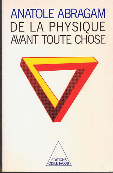 DE LA PHYSIQUE AVANT TOUTE CHOSE
