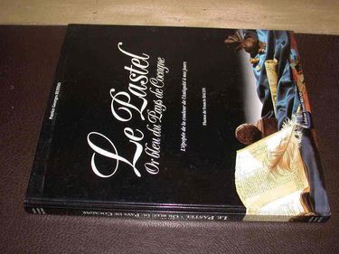 Le Pastel,or bleu du pays de Cocagne