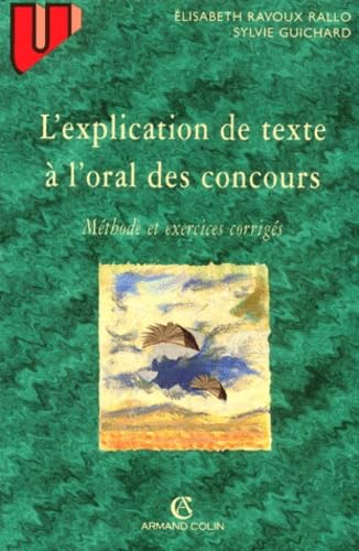 L'explication de texte à l'oral des concours. Méthode et exercices corrigés - 2e édition