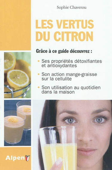 Les vertus du citron : un fruit, une huile essentielle aux bienfaits millénaires