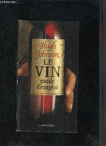 Le Vin mode d'emploi