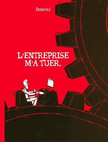 L'entreprise m'a tuer
