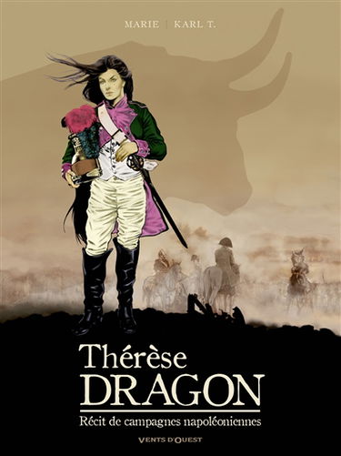 Thérèse, dragon : récit de campagnes napoléoniennes
