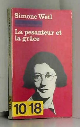 La Pesanteur et la grâce