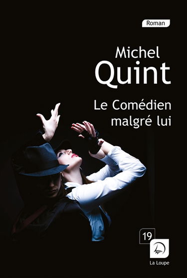 Le comédien malgré lui