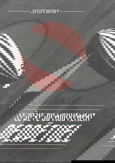 Le rêve du mouvement perpétuel