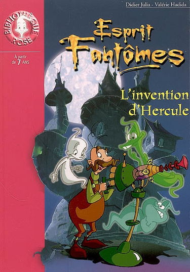 Esprit fantômes. Vol. 8. L'invention d'Hercule