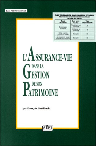 L'assurance-vie dans la gestion du patrimoine