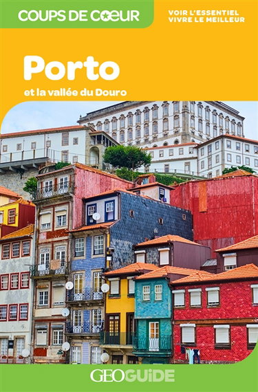 Couverture de Porto et la vallée du Douro
