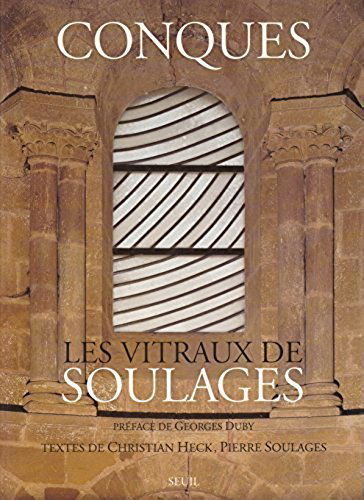 Conques, les vitraux de Soulages
