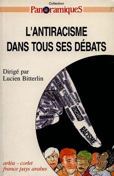 Panoramiques. L'antiracisme dans tous ses débats