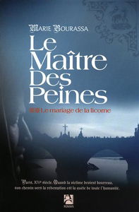 Le maître des peines. Vol. 2. Le mariage de la licorne