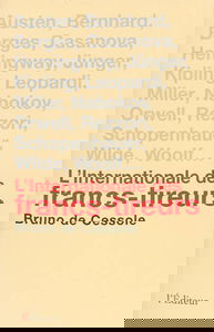 L'internationale des francs-tireurs : portraits de quelques irréguliers de la littérature internationale