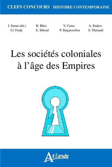 Les sociétés coloniales à l'âge des empires : 1850-1960
