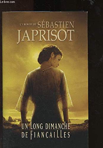 Un long dimanche de fiançailles