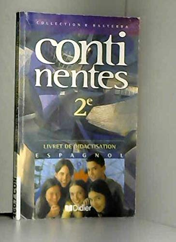 Continentes 2de LV2 éd. 2001 livret de didactisation de la vidéo