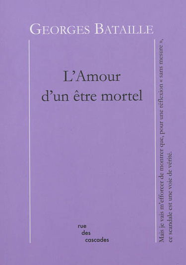 L'amour d'un être mortel