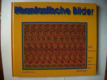 Couverture de Phantastische Bilder - 3D Illusionen - Verborgene Motive im Bild
