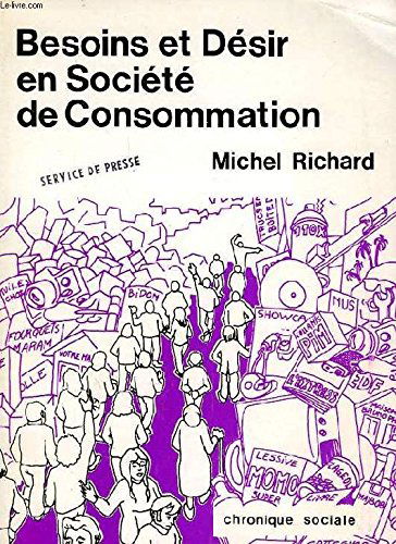 Besoins et désir en société de consommation