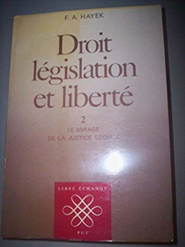 Droit, législation et liberté