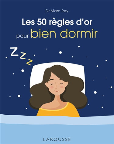 Couverture de Les 50 règles d'or pour bien dormir
