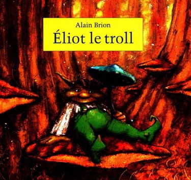 Eliot le troll