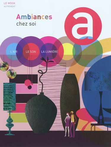 Couverture de Ambiances chez soi : l'air, le son, la lumière