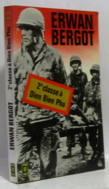 Couverture de Deuxieme classe a Dien Bien Phu