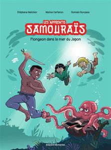 Les apprentis samouraïs. Vol. 3. Plongeon dans la mer du Japon