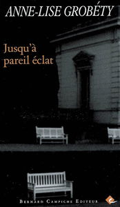 Jusqu'à pareil éclat