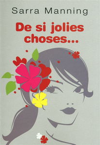 De si jolies choses...