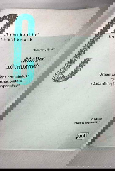 Mafias du monde : organisations criminelles transnationales, actualités et perspectives