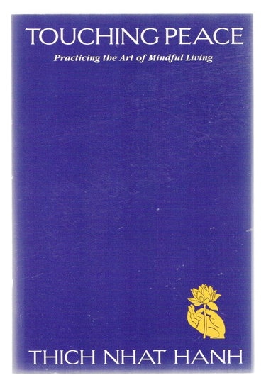 Couverture de Touching Peace: Practicing the Art of Mindful Living par Thich Nhât Hanh