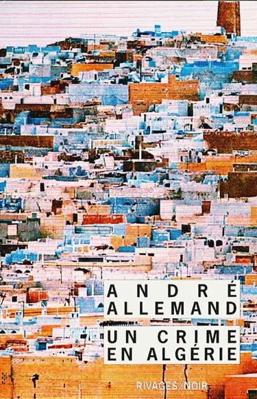 Un crime en Algérie