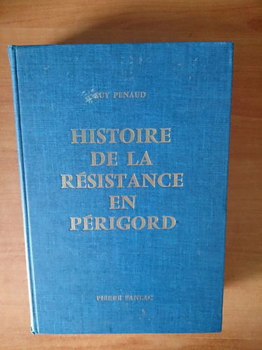 Histoire de la resistance en Périgord