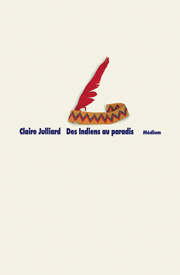 Des Indiens au Paradis