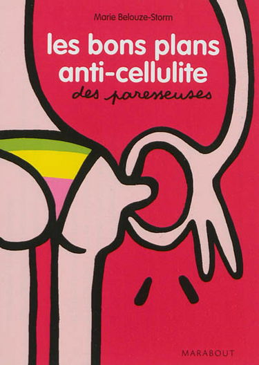 Les bons plans anti-cellulite des paresseuses