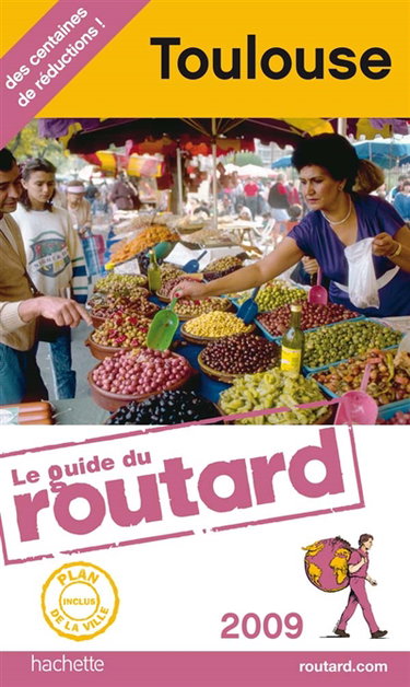 Couverture de Toulouse : 2009 par Philippe Gloaguen