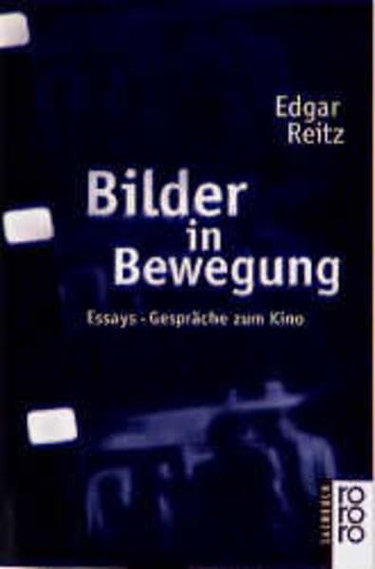 Couverture de Bilder in Bewegung: Essays, Gesprache zum Kino (Rororo Sachbuch) (German Edition)
