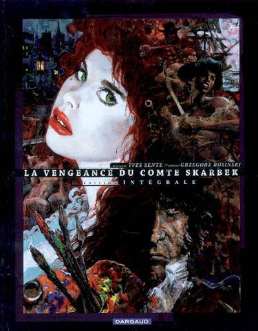La vengeance du comte Skarbek : intégrale complète